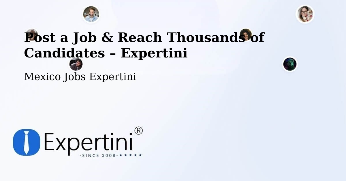Post a Job in Molas – Hire the Right Talent - Molas, Mexico Jobs Expertini