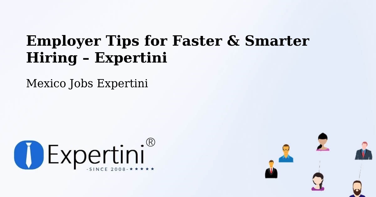 Employer Tips for Hiring & Recruitment – Molas - Molas, Mexico Jobs Expertini