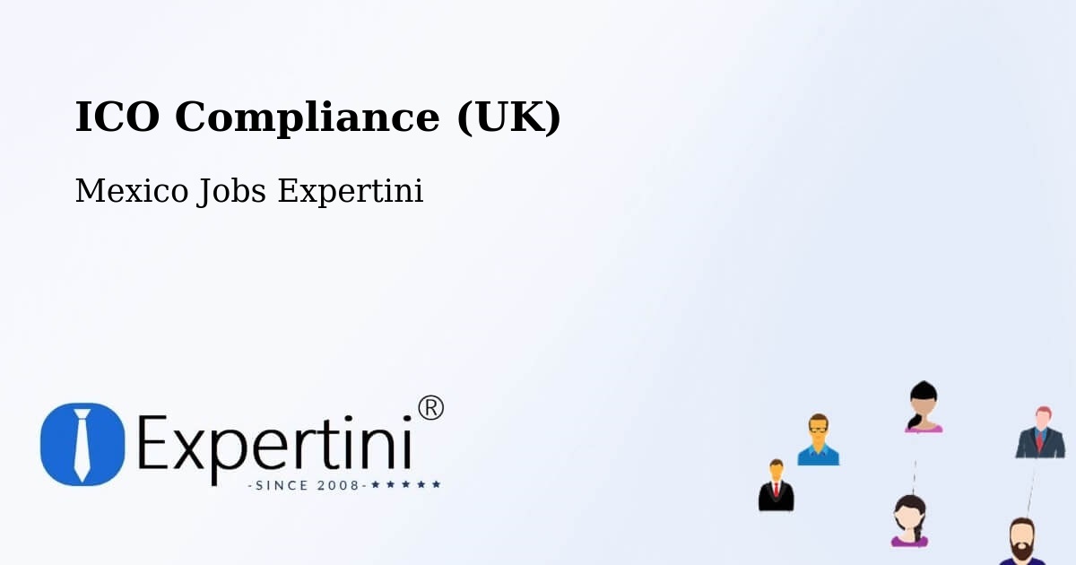 UK Data Protection & ICO Compliance – Molas - Mexico Jobs Expertini