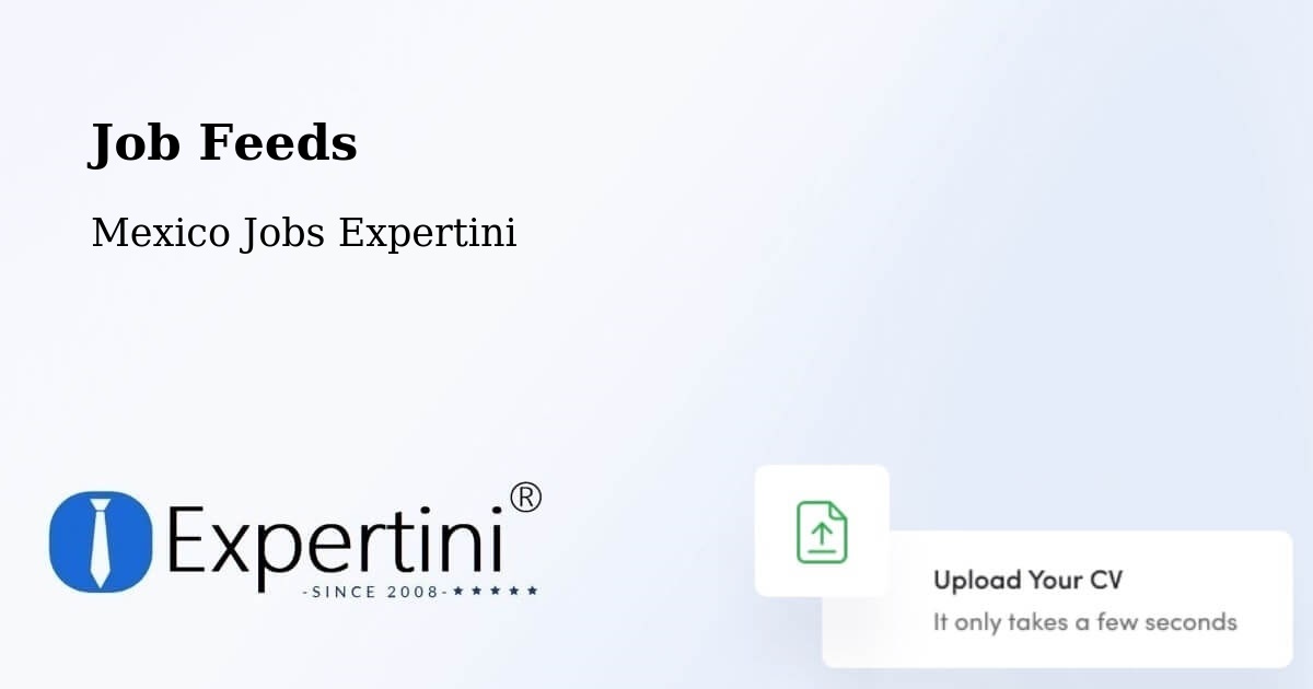 Job Listings Feed – Molas - Mexico Jobs Expertini