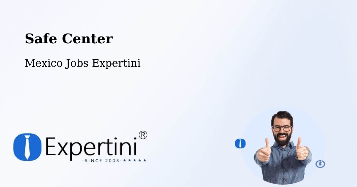 Safety Center – Molas - Mexico Jobs Expertini
