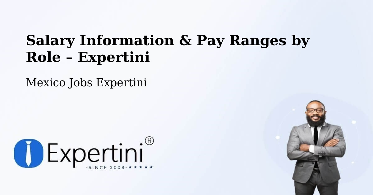 Salary Information & Pay Ranges – Molas - Molas, Mexico Jobs Expertini